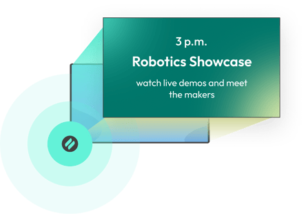 Digital signage promoting a robotics showcase with the Ditto icon floating nearby