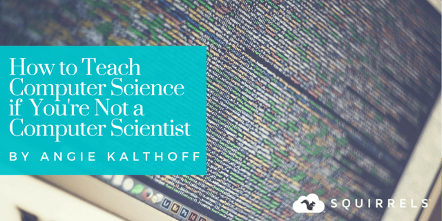 How to teach computer science if you're not a computer scientist-1.png