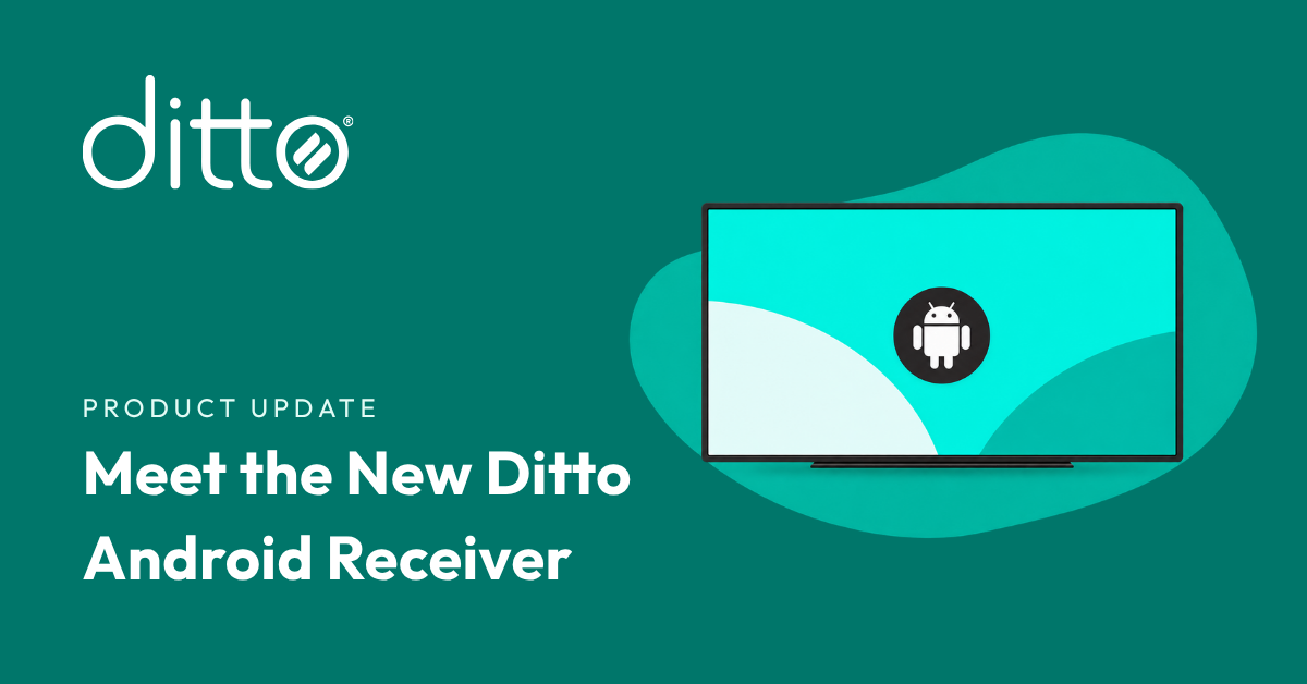 Meet the New Ditto Android Receiver