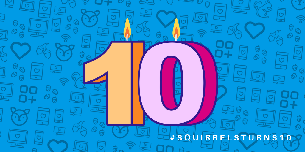 Squirrels Turns 10! 🎉 - Featured Image